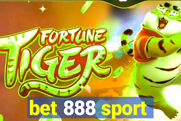 bet 888 sport